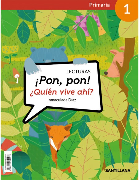 LECTURAS 1ºPRIMARIA PON PON QUIEN VIVE SABER HACER CONTIGO